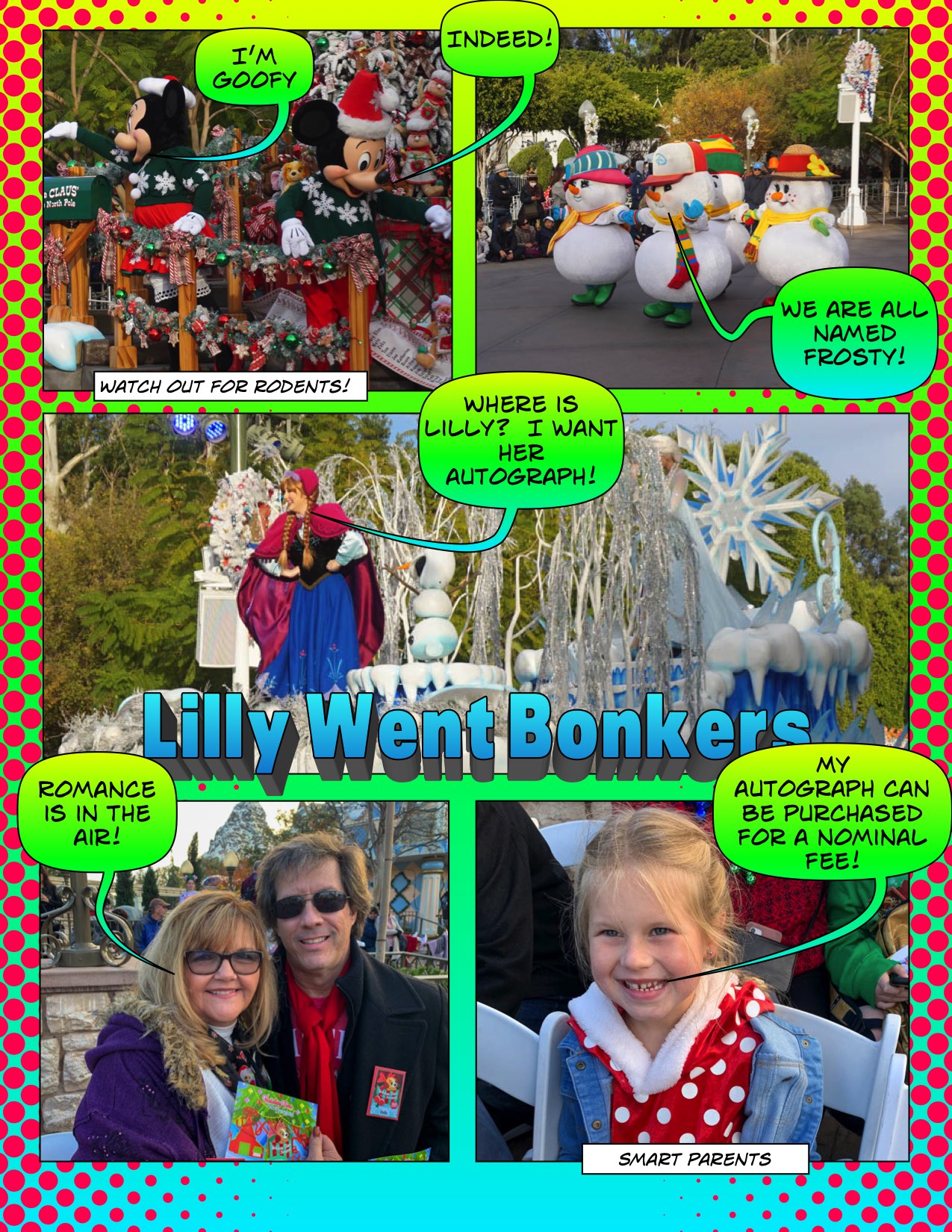 A comic view of Christmas Eve 2019 at Dosneyland with family!