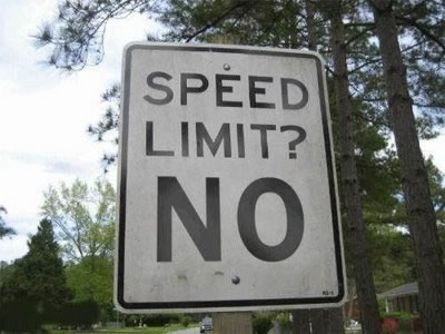 What, no speed limit