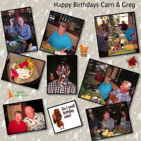 Fun and more fun! Happy Birthday Greg and Carri