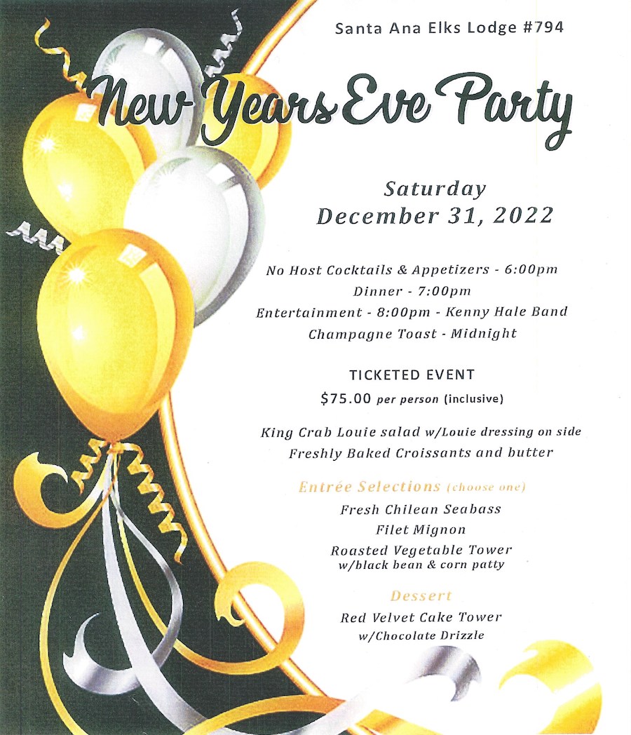 New Years Eve at ther Santa Ana Elks December 31st 2022