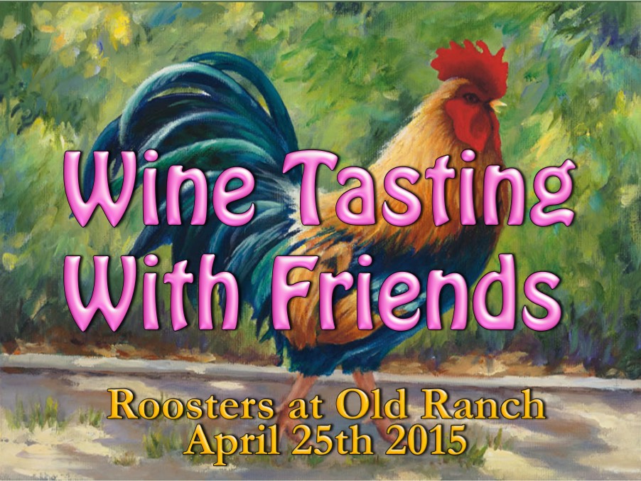 Roosters Wine Tasting Charity with the Roberts and Zaitz April 25th 2015