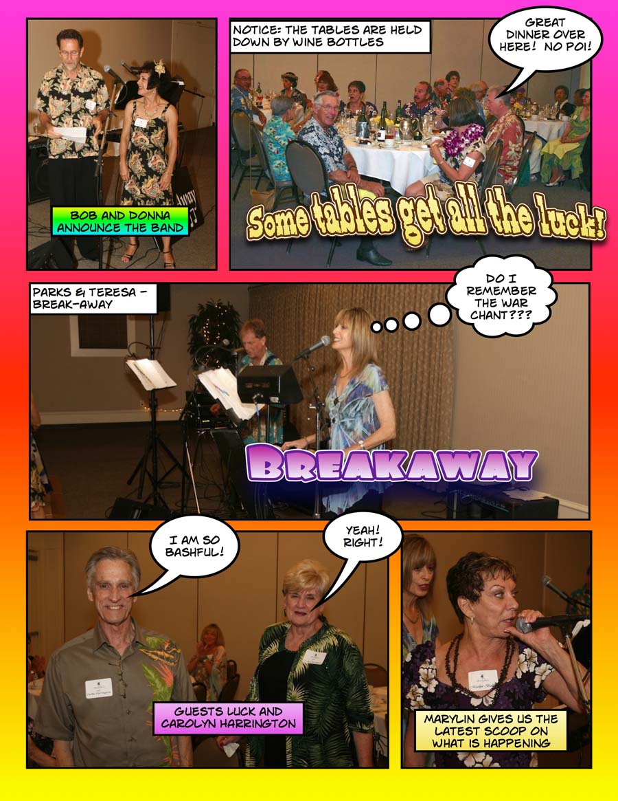 The comic view of the  Starlighters Hawaiian visit 7/20/2013