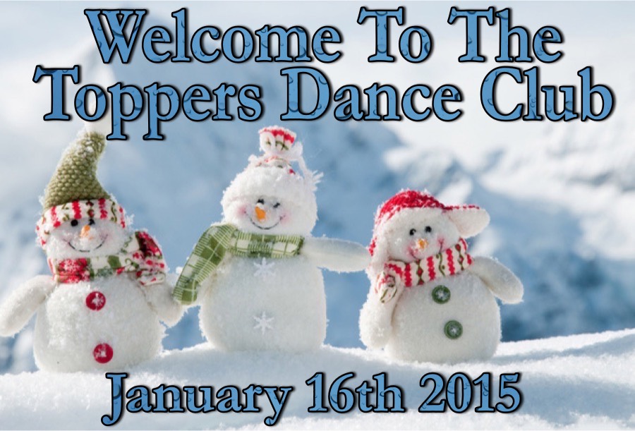 Toppers Dance Club January 16th 2015