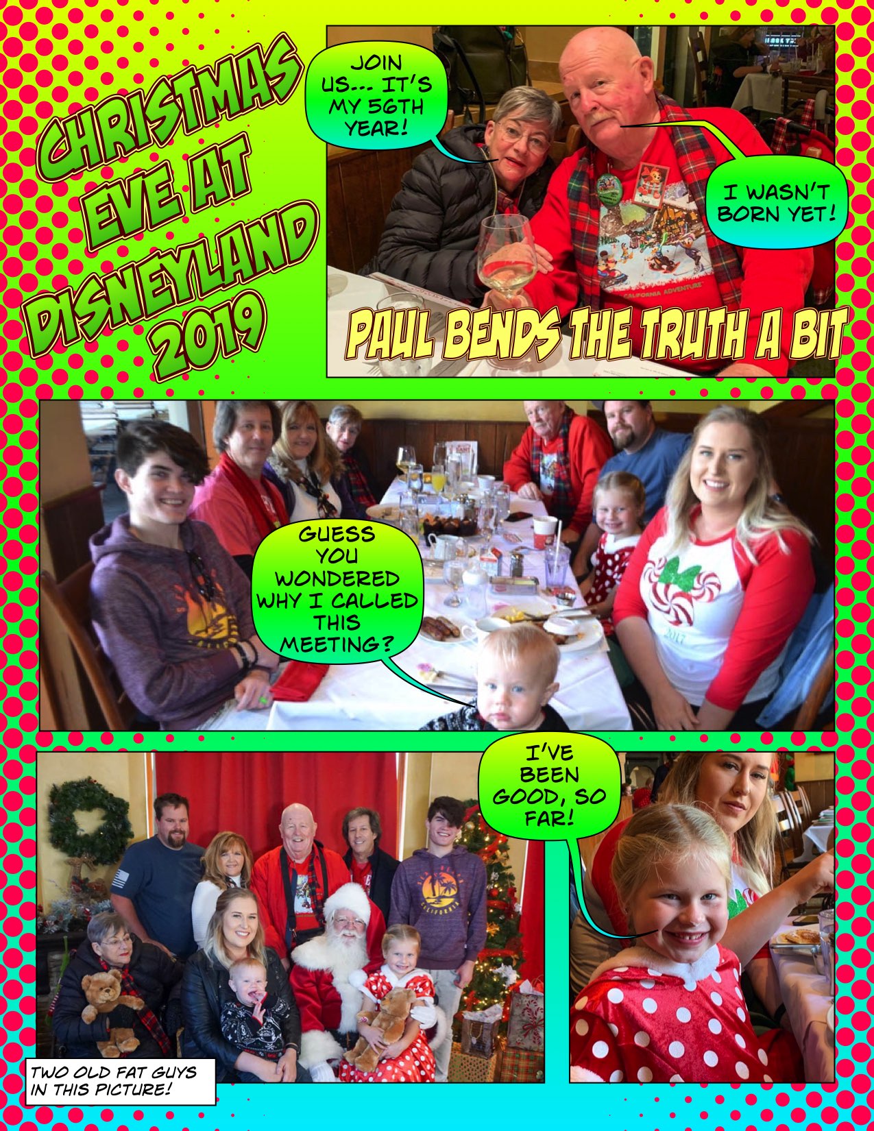 A comic view of Christmas Eve 2019 at Dosneyland with family!