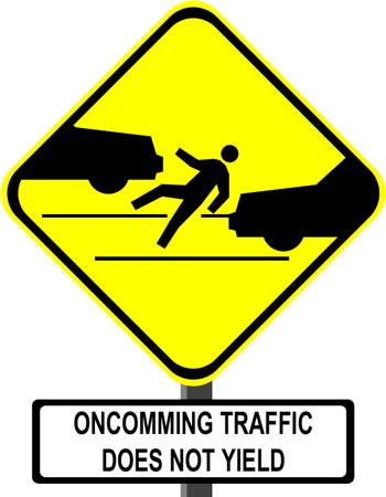 Yield to oncoming traffic