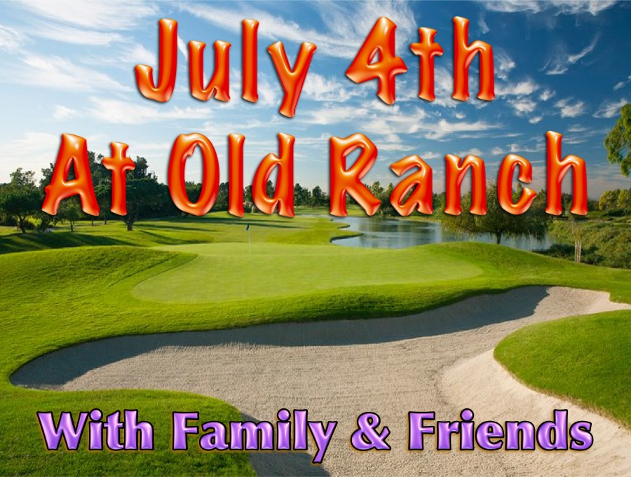 July 4th at Old Ranch Country Club 2013