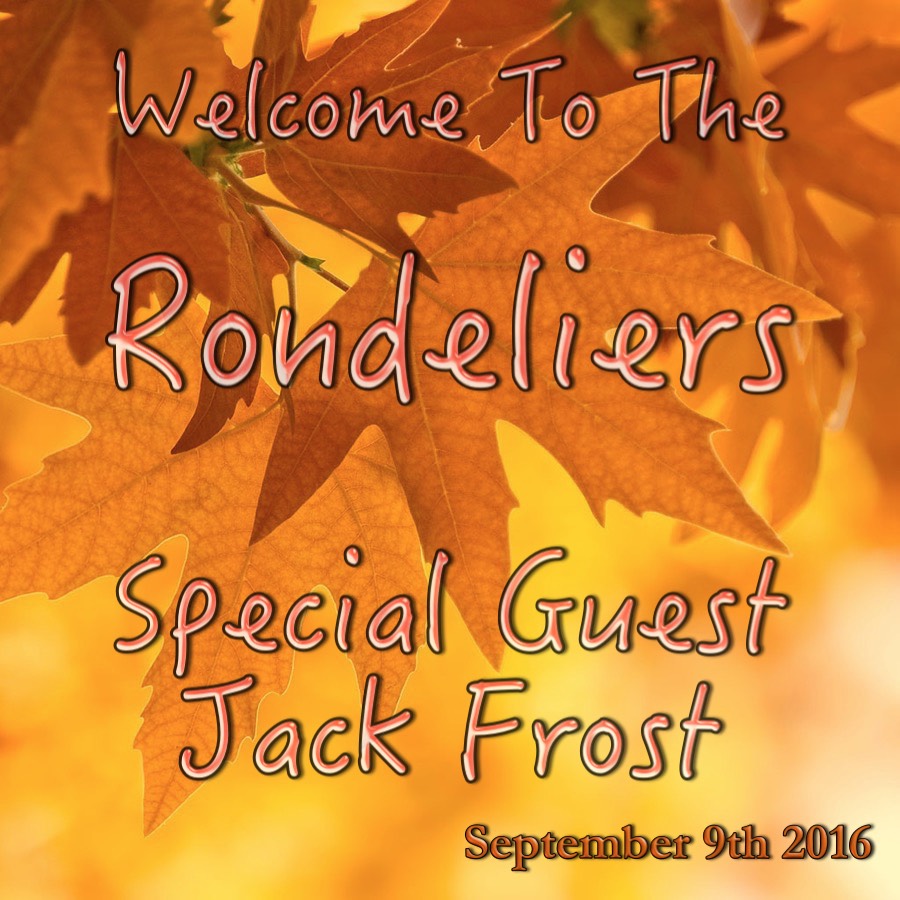 Rondeliers meet Jack Frost September 9th 2016